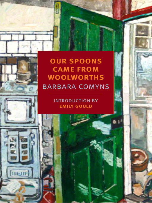 Title details for Our Spoons Came from Woolworths by Barbara Comyns - Wait list